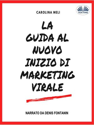 cover image of La Guida Al Nuovo Inizio Di Marketing Virale